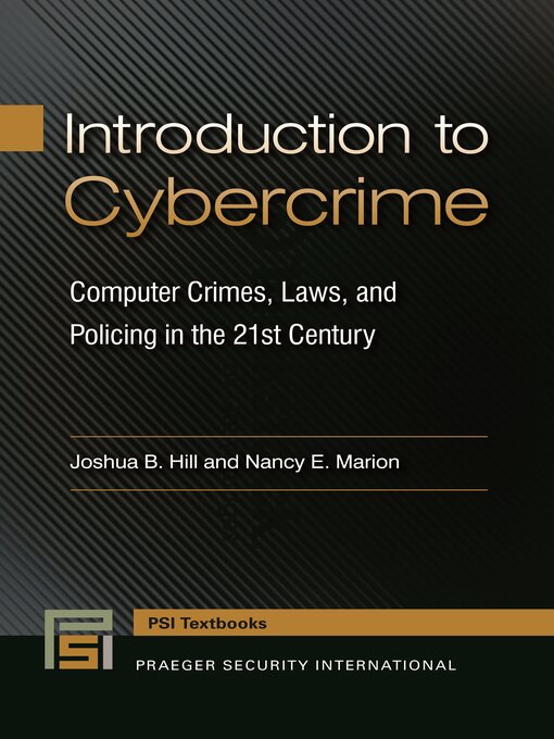 Title details for Introduction to Cybercrime by Joshua B. Hill - Available